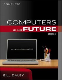 Computers Are Your Future 2006 (complete) (8th Edition)