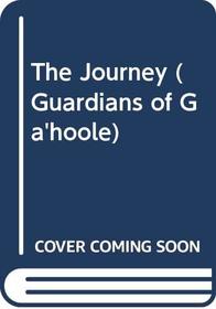 Journey (Guardians of Ga'hoole, Book 2)