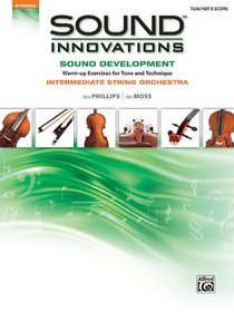 Sound Innovations for String Orchestra -- Sound Development: Conductor's Score (Sound Innovations Series for Strings)