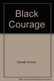 Black Courage