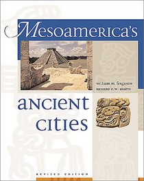 Mesoamerica's Ancient Cities