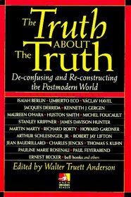The Truth about the Truth (New Consciousness Reader)