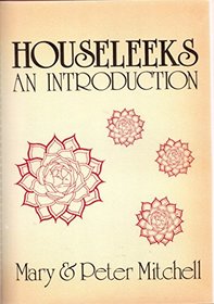Houseleeks: An introduction