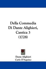 Della Commedia Di Dante Alighieri, Cantica 3 (1728) (Italian Edition)