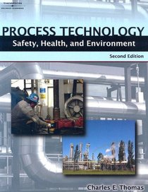 Process Technology Safety, Health, and Environment