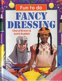 Fancy Dressing (Fun to Do Series)