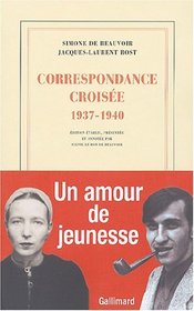Correspondance croisée (1937-1940) (French Edition)