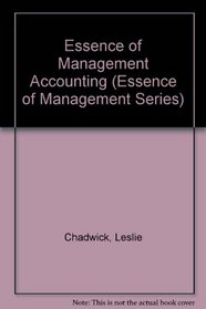 Essence of Management Accounting (Essence of Management Series)