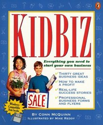 Kidbiz: Everything You Need to Start Your Own Business
