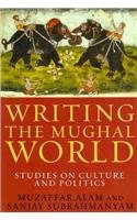 Writing the Mughal World