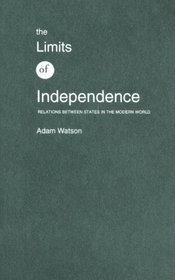 Limits of Independence: Relations Between States  in the Modern World