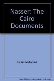 Nasser: The Cairo Documents