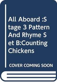 All aboard Stage 3 Traditional Tales: Counting Chickens (All aboardAll aboard traditional tales)