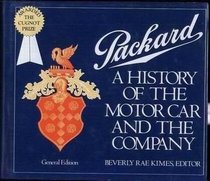 Packard: A History of the Motorcar and Company (An Automobile quarterly library series book)