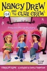 Princess Mix-up Mystery (Nancy Drew and the Clue Crew, Bk 24)