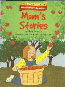 Houghton Mifflin Vocabulary Readers: Theme 8.3 Level 1 Mom'S Stories