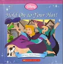 Disney Princess Collection Hold On To Your Hat A Story About Humor
