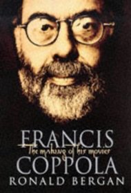 Francis Coppola : The Making of His Movies
