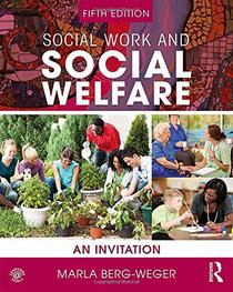 Social Work and Social Welfare: An Invitation (New Directions in Social Work)