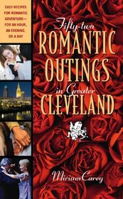 52 Romantic Outings in Greater Cleveland