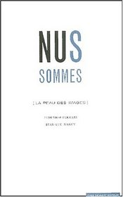 Nus sommes/la peau des images