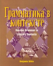 Grammatika v kontekste: Russian Grammar in Literary Contexts