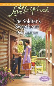 The Soldier's Sweetheart (Serendipity Sweethearts, Bk 1) (Love Inspired, No 795)