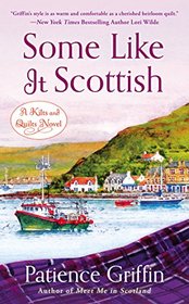 Some Like It Scottish (Kilts and Quilts, Bk 3)