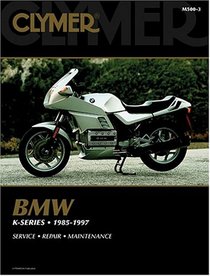 Bmw K-Series, 1985-1997 (Clymer Motorcycle Repair) (Clymer Motorcycle Repair)