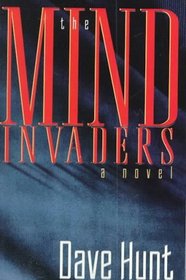The Mind Invaders (Formerly Titled The Archon Conspiracy)