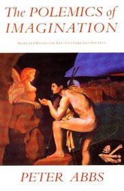 The Polemics of Imagination: Selected Essays on Art, Culture and Society (Skoob Seriph)
