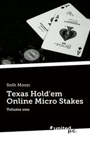 Texas Hold'em Online Micro Stakes: Volume One