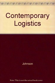 Contemporary Logistics (The Macmillan series in marketing)