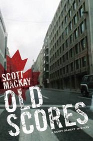 Old Scores (Detective Barry Gilbert, 3)