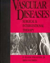 Vascular Diseases: Surgical and Interventional Therapy (2-Volume Set)