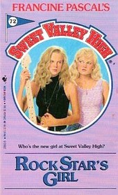 Rock Star's Girl (Sweet Valley High, No 72)
