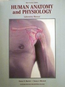 Human Anatomy and Physiology Laboratory Manual Main Version, Update