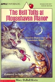 The Bell Tolls at Mousehaven Manor