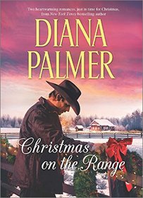 Christmas on the Range: Winter Roses\Cattleman's Choice (Long, Tall Texans)
