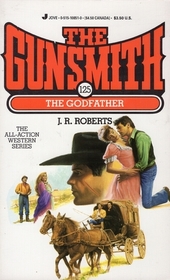 The Godfather (Gunsmith, Bk 125)