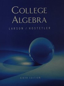 College Algebra With Cd Plus Smarthinking Plus Wrap 6th Edition