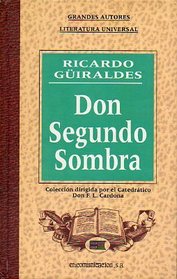 Don Segundo Sombra (Pittsburgh Editions of Latin American Literature)