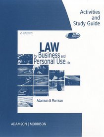 Activity and Study Guide for Adamson's Law for Business and Personal Use, 19th