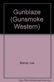 Gunblaze (Gunsmoke Western Series)