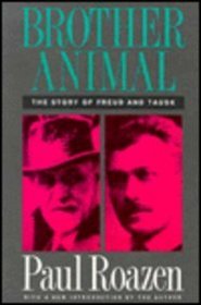 Brother Animal: The Story of Freud and Tausk