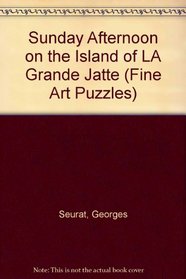 Sunday Afternoon on the Island of LA Grande Jatte (Fine Art Puzzles)
