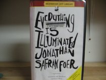 Everything Is Illuminated: Includes an Exclusive Interview With the Author