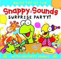 Snappy Sounds: Surprise Party!