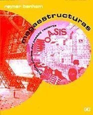 Megaestructuras - Futuro Urbano del Pasado Directo (Spanish Edition)