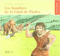 Los hombres de la Edad de Piedra / Stone Age Man (Viaje Al Pasado) (Spanish Edition)